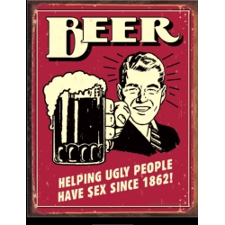 Знак декоративный металлический "Пиво-помогает гадким людям..."